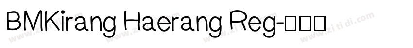 BMKirang Haerang Reg字体转换